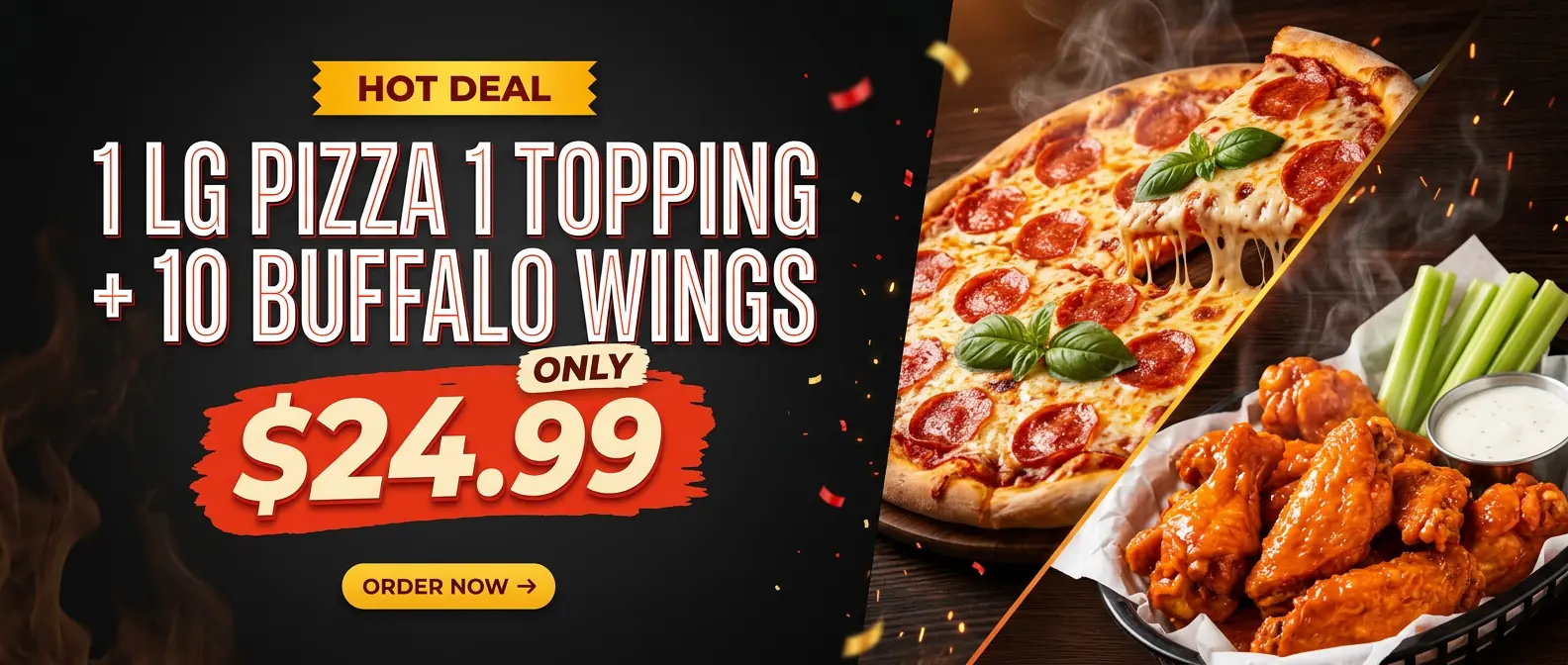 Hot Deal: 1 Lg Pizza (1 Topping) + 10 Buffalo Wings for $24.99