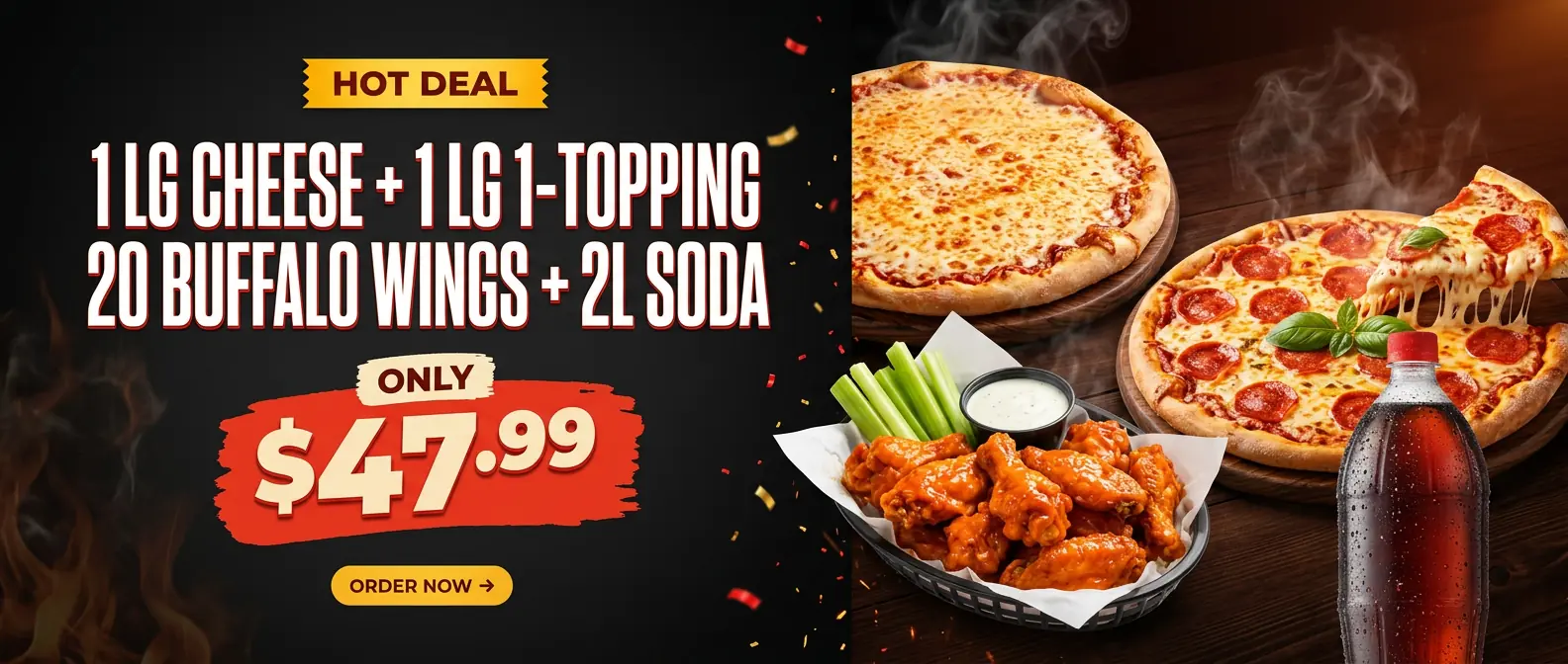 Hot Deal: 1 Lg Cheese + 1 Lg (1 Topping) + 20 Buffalo Wings + 2L Soda for $47.99