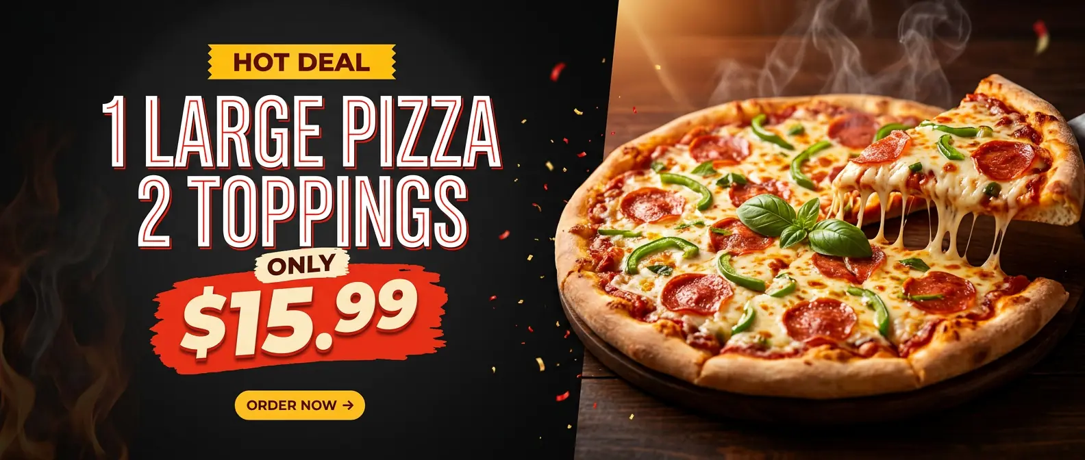 Hot Deal: 1 Large Pizza (2 Toppings) for $15.99